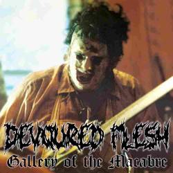 Devoured Flesh : Gallery of the Macabre
